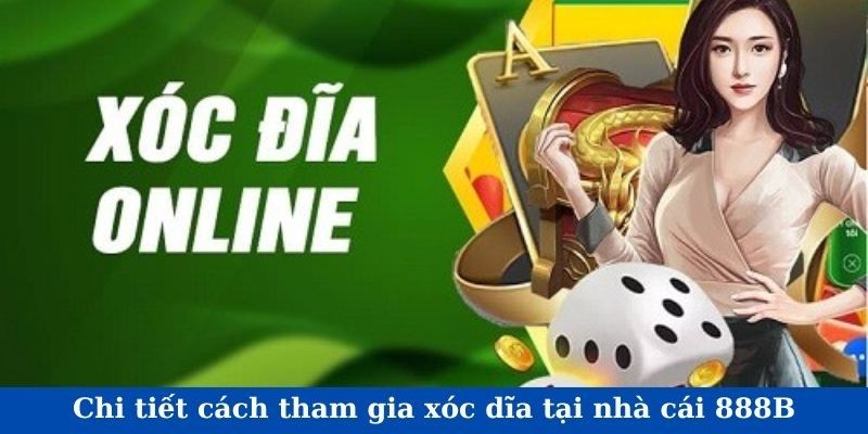 Cách chơi xóc đĩa tại nhà cái 888B để có cơ hội thắng lớn