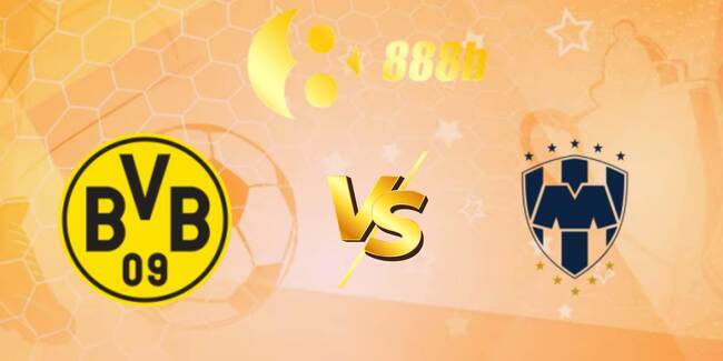 nhan dinh dortmund vs monterrey 1
