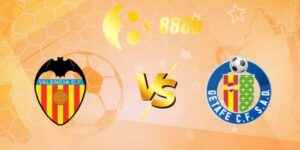 nhan dinh valencia vs getafe 8